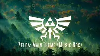 Zelda: Main Theme (Music Box)