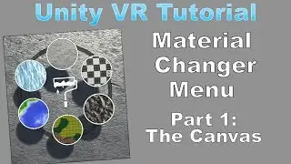 Unity VR Tutorial: Material Changer Radial Menu PART 1