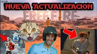 FREE FIRE NUEVA ACTUALIZACION