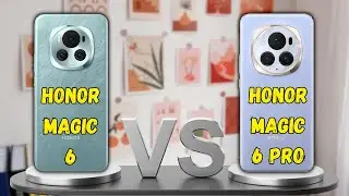 HONOR MAGIC 6 VS HONOR MAGIC 6 PRO | FULL COMPARISON 🔥