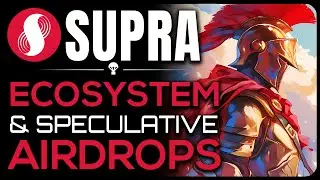 Supra Rising DeFi Ecosystem & Airdrops