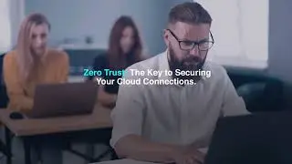 Zero Trust: la clave para blindar tus conexiones en la nube.