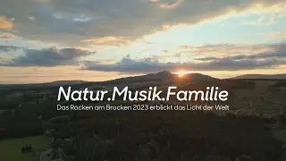 Nature.Music.Friendship - The Rocken am Brocken 2023 will be born