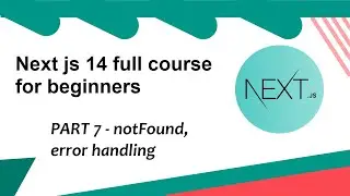 notFound page, error handling - Next js 14 tutorial