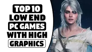 Top 10 Best Games For Low Spec Pc's For ( 2GB RAM ) 64MB - 256MB / V-Ram