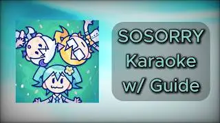 SOSORRY! Karaoke w/ Guide | Original by ePiaeon | Hatsune Miku
