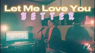 KYLIX  - Let Me Love You Better