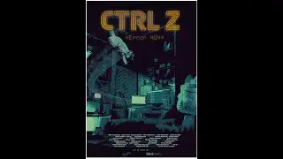 Ctrl Z 2024|Short film| OST