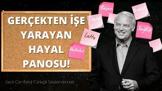 HOW TO MAKE A VISION BOARD? | Attract Your Dreams Like Magnets! | Jack Canfield Turkish Voice Over