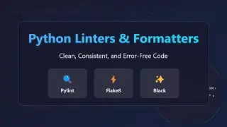 Clean Code: Python Linters & Formatters Tutorial for Beginners ✨