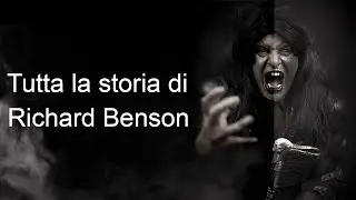 Tutta la STORIA di RICHARD BENSON.