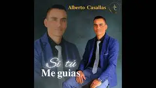 Ven hoy a el -Alberto Casallas (Audio Oficial)