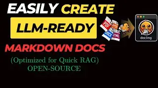 Docling - Get Your Docs (PDF, DOCX, PPTX, Images, HTML) Ready for RAG & LLMs|Fully Open-Source 