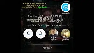 Bitcoin Silent Payments & Privacy With The Dev Behind the Tech: @josibake