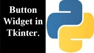 How to make Button Widget in Tkinter? Button Widget in Tkinter|Points to remember whilemaking button