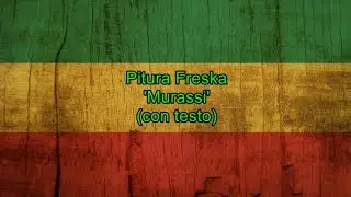 Murassi (con testo) - Pitura Freska