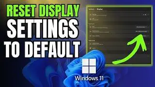 How to Reset Display Settings Windows 11 to Default Screen Resolution Changer