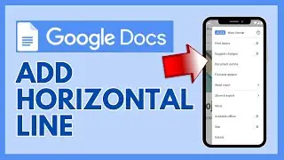 How to Add Horizontal Line in Google Docs 2024?