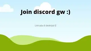 Join Discord Gw :)