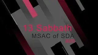 Children's 13 Sabbath Programme 2023 | MSASDAC | Sept 30, 2023