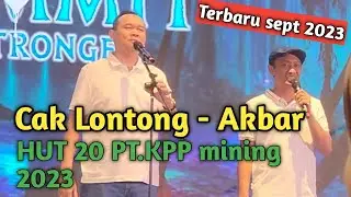 Cak Lontong - Akbar Terbaru September 2023, HUT ke 20 PT. KPPmining