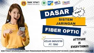 DASAR SISTEM JARINGAN FIBER OPTIC