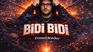Bidi Bidi (Official Video) | Evrensel Bestekar