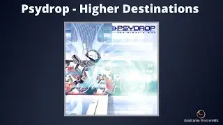 Psydrop Higher Destinations | Psytrance 2002