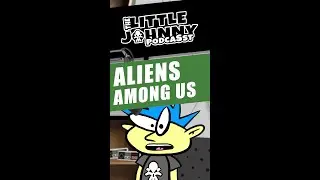 PROOF of Aliens Among Us? - Little Johnny will MAKE you believe!