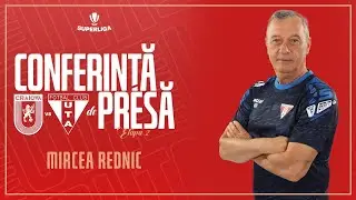 #UCraiovaVUTA | Mircea Rednic înaintea duelului de pe Oblemenco