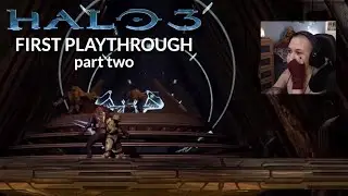 Halo 3 FIRST PLAYTHROUGH highlights - part two