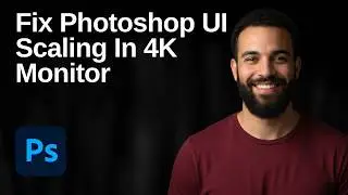 How To Fix Photoshop UI Scaling On A 4K Monitor (2026 Easy Guide)