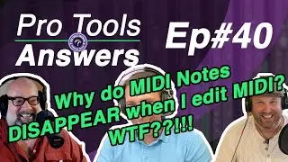 Pro Tools Answers #40 | The Mystery of the Missing MIDI Note