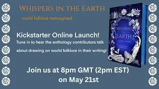 Whispers in the Earth Anthology - Kickstarter Launch