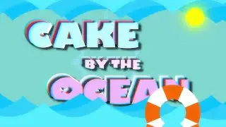 Cake by the Ocean - DNCE (Lyric Edit)