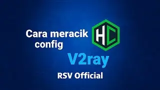 Cara meracik config V2ray di HTTP Custom bagi pemula