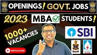 🔥Latest Government Job Vacancies 2023 for MBA! Sarkari Jobs after MBA 