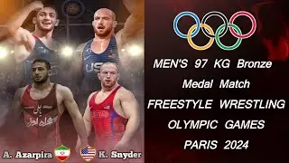 Olympic Freestyle Wrestling 2024: Snyder Vs Azarpira's Intense 97 kg Bronze Battle!