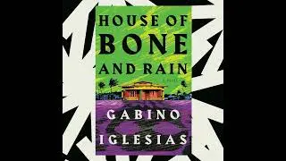Gabino Iglesias' 'House of Bone and Rain' is a tale of vengeance in Puerto Rico