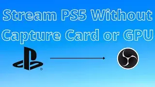 Stream PS5 without Capture Card or GPU - Ryzen 5600g Streaming Rig - PS Remote Play Streaming