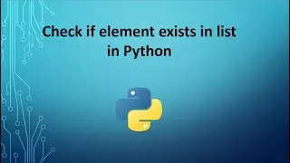 Check if element exists in list in Python
