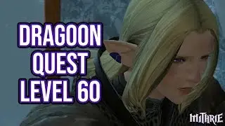 FFXIV 3.56 1033 Dragoon Quest Level 60