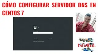 Cómo Configurar Servidor DNS en CentOS 7
