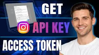 How To Get Instagram API Key (Access Token, 2026)