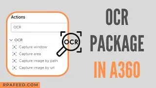 OCR Package in A360 | How to Use OCR Package in A360?