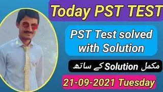 21-09-2021 Tuesday PST Test Today | Today PST test Completely Solved | Solution Today PST Test