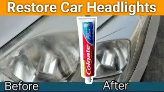 How to Restore Car Headlights | Restore Headlights - Clean Foggy Headlights 🔥