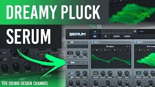 Serum Tutorial | LEADS, Melodic House | Yotto, Odd One Out