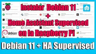 Debian 11 y Home Assistant Supervised en la Raspberry Pi