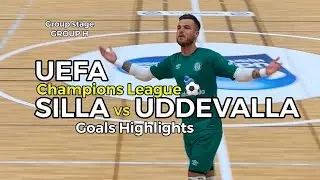SILLA vs UDDEVALLA / UEFA Champions League/ Group H goals highlights #futsal #uefa #goalshighlights